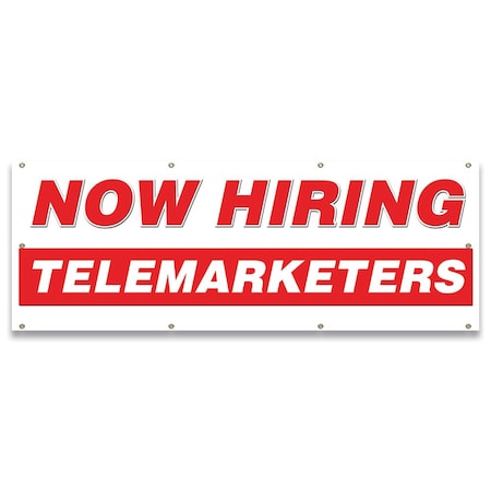 Signmission Now Hiring Telemarketers Banner Apply Inside Accepting Application Single Sided B-96-30313